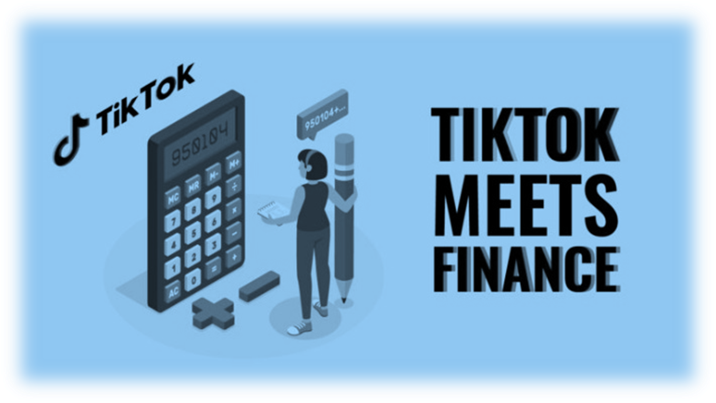 TikTok Meets Finance